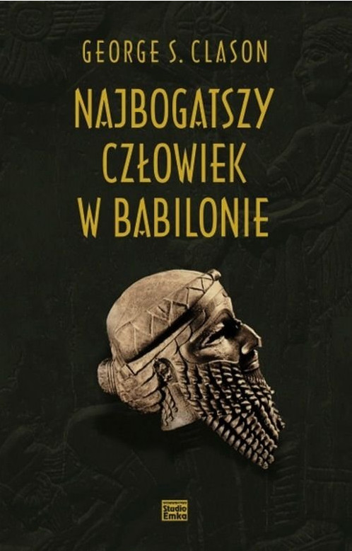 Georrge S. Classon "Najbogatszy Człowiek w Babilonie"